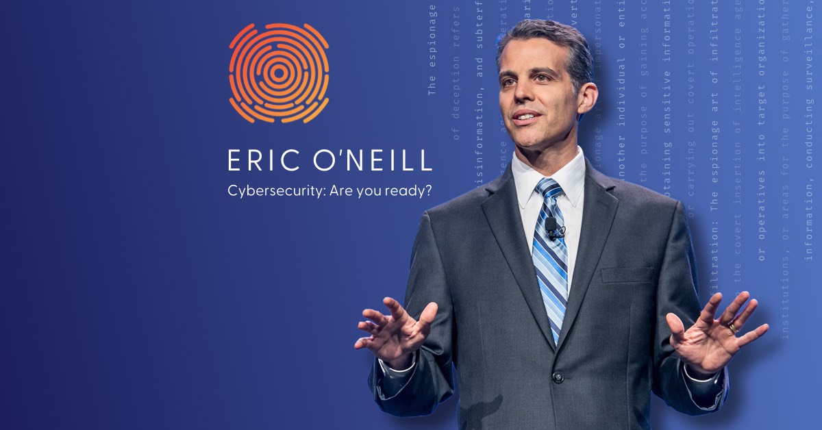 Eric O’Neill | Speaker, Cybersecurity Expert, Legendary Spy Hunter